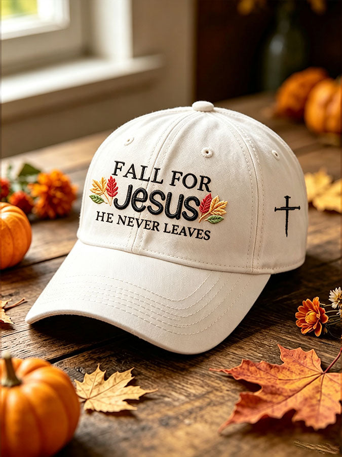 Unisex Fall For Jesus He Never Leaves Printed Baseball Cap