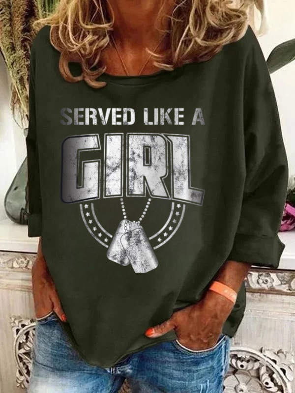 Woman Veteran Female Served Like A Girl Long Sleeve T-Shirt