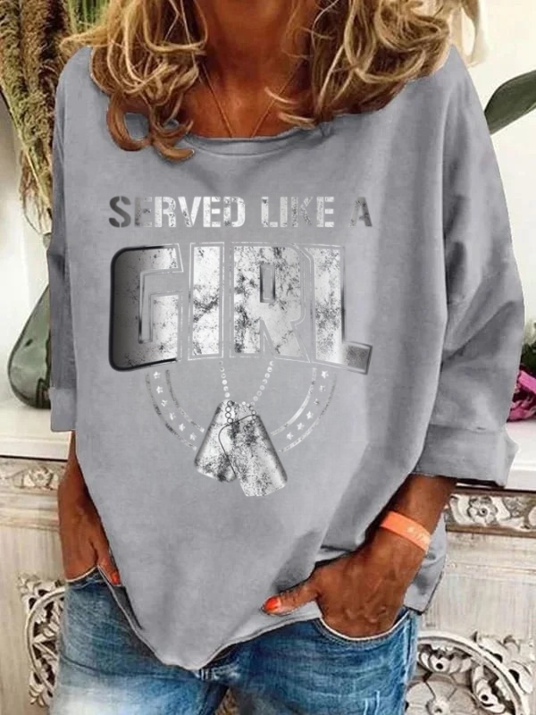 Woman Veteran Female Served Like A Girl Long Sleeve T-Shirt