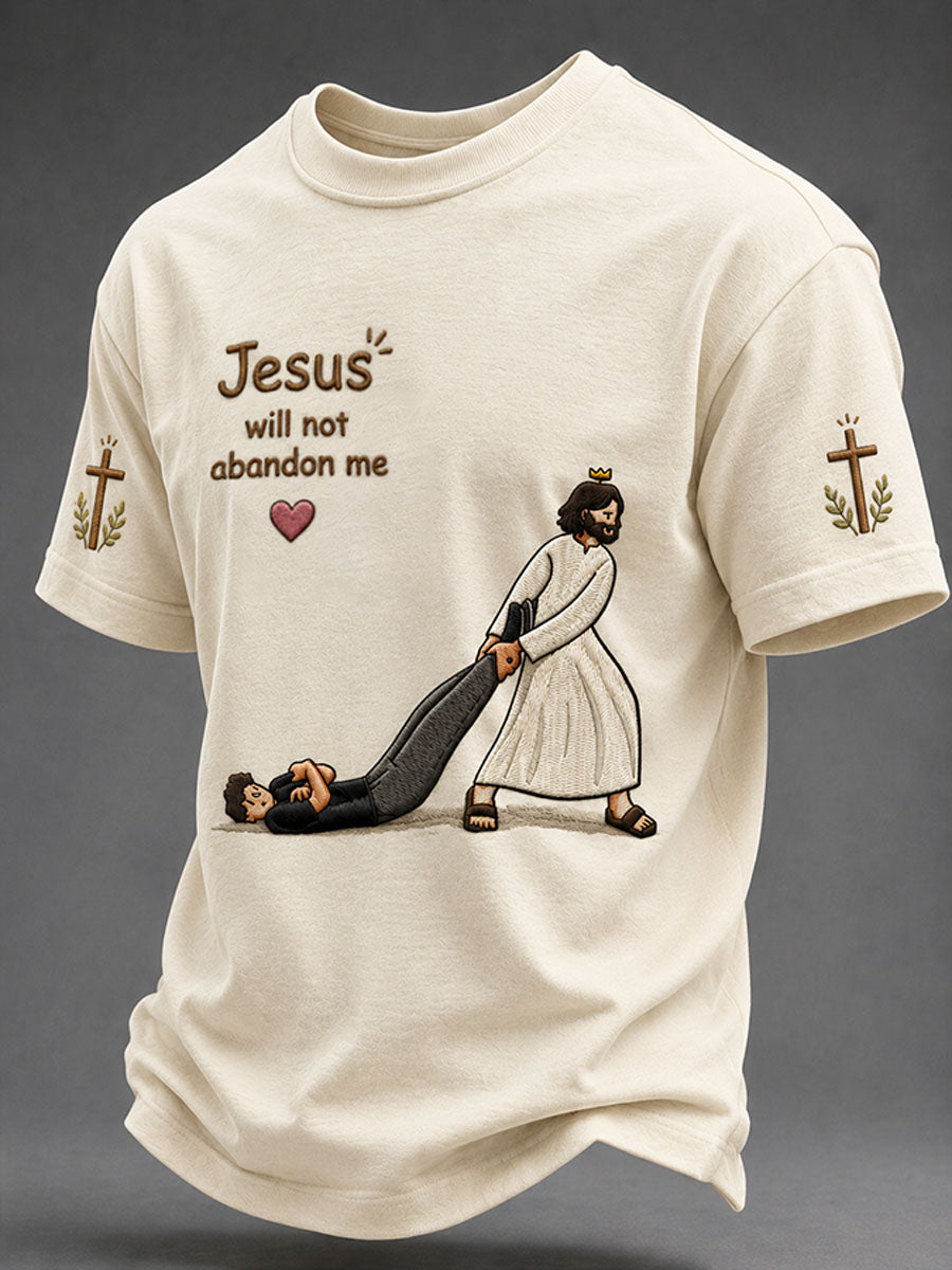 Men's“Jesus Will Not Abandon Me” Faith Print Casual T-shirt