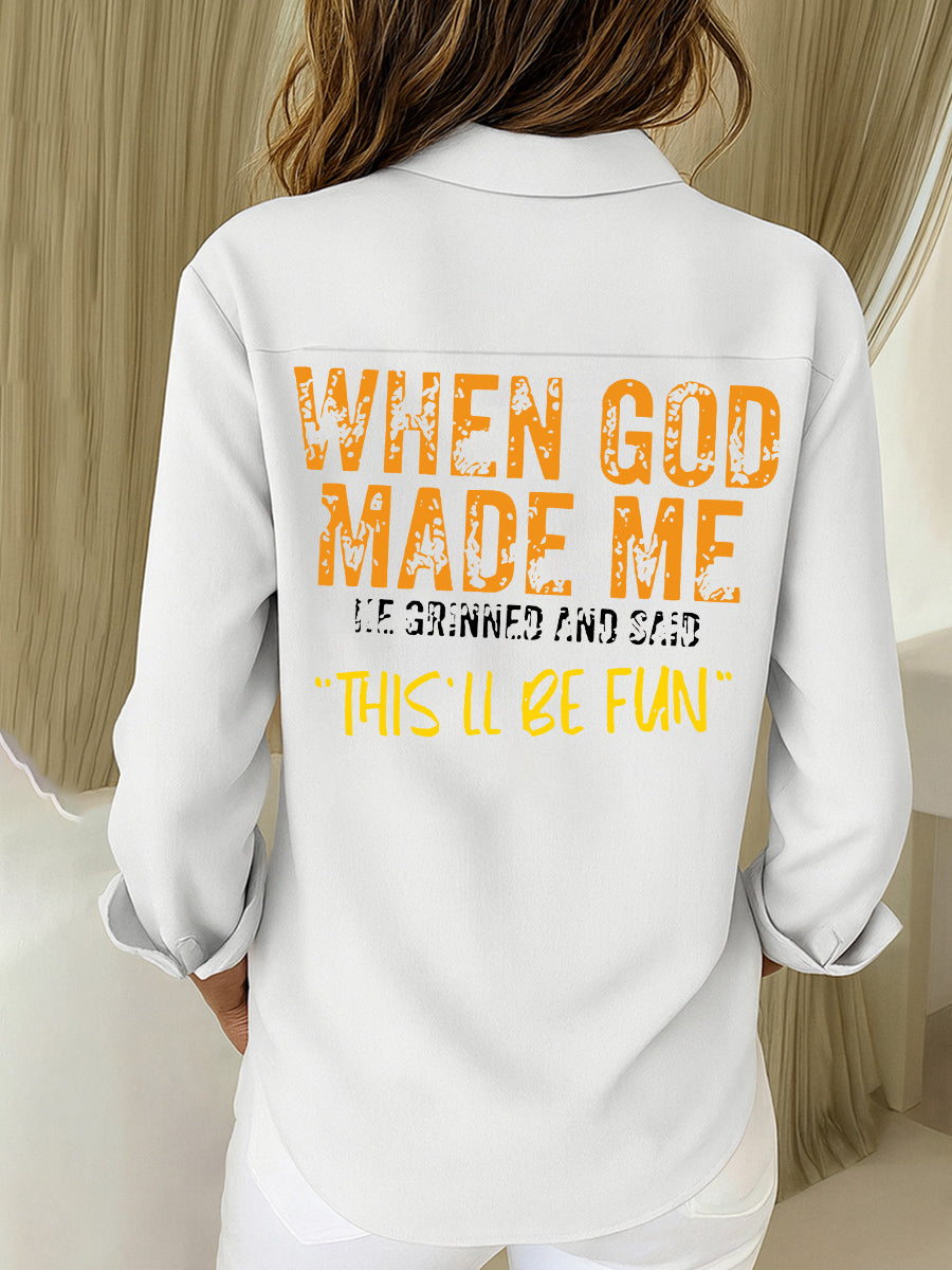 Women's When God Made Me This`s All Be Fun Print Casual Cotton Linen Shirt