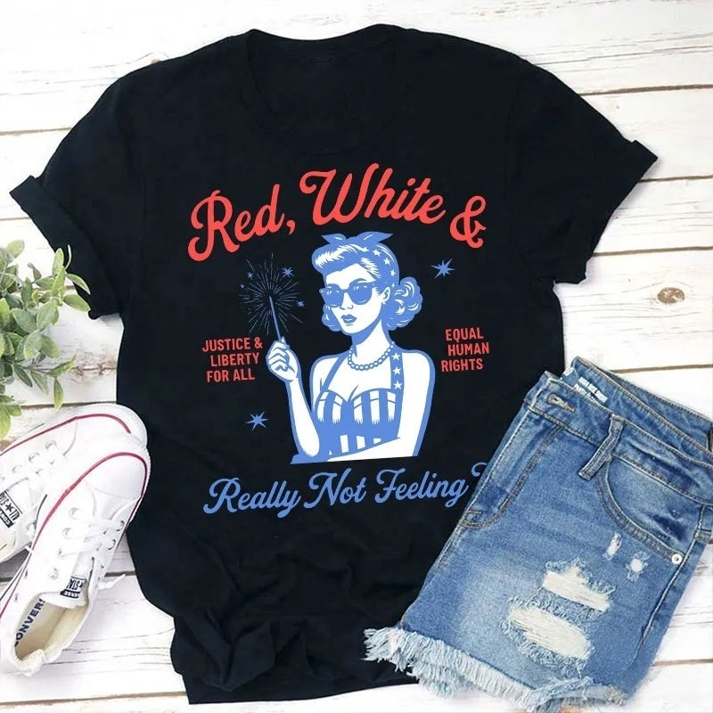 Red White Justice And Liberty Really Not Feeling It Cotton T-Shirt