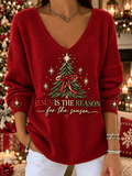 'Jesus Is The Reason For The Season ' - Christmas Comfortable V-Neck Sweatshirt