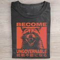 Ungovernable Raccoon T-shirt