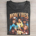 90’S Mom Vibes T-shirt