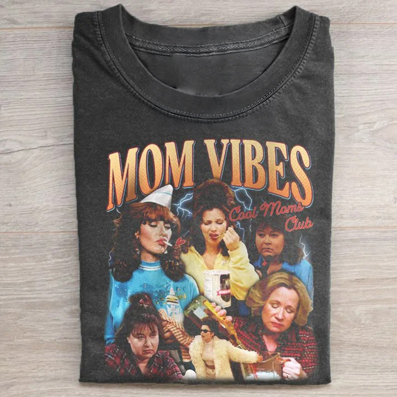 90’S Mom Vibes T-shirt