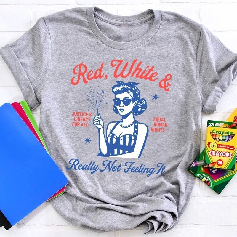 Red White Justice And Liberty Really Not Feeling It Cotton T-Shirt