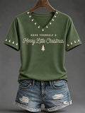 Damen-T-Shirt mit Aufdruck „Have Yourself A Merry Little Christmas“
