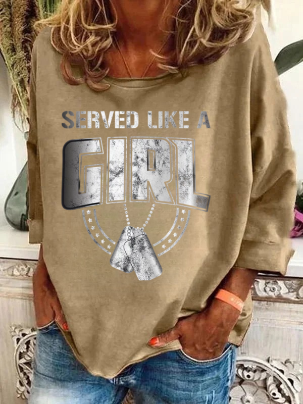 Woman Veteran Female Served Like A Girl Long Sleeve T-Shirt