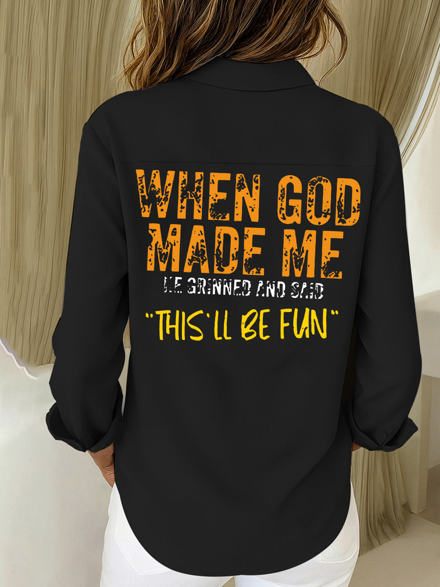 Women's When God Made Me This`s All Be Fun Print Casual Cotton Linen Shirt