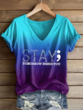 Women's Suicide Awareness Stay Tomorrow Needs You  Print Casual T-shirt