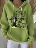 🔥Buy 2 Get 10% Off🔥Women's Buckle Up Buttercup You Just Flipped My Witch Switch Print Casual Hooded Sweatshirt