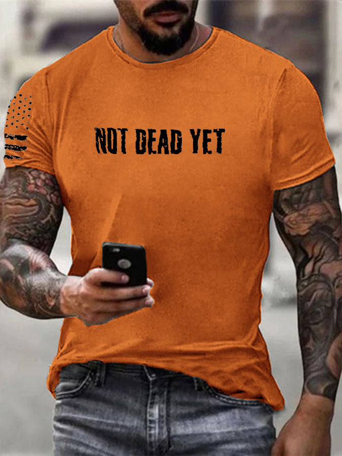 Not Dead Yet  Pattern 100% Cotton T-Shirt