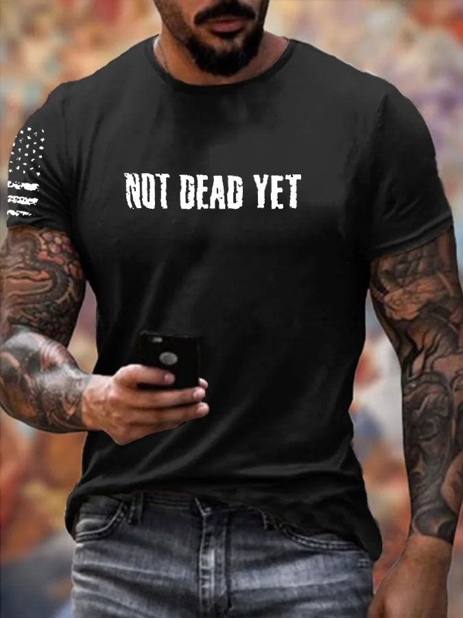 Not Dead Yet  Pattern 100% Cotton T-Shirt