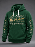Men's Fly You Fools Funny Christmas Printed Hoodie