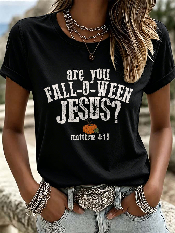 Women's Are you Fall-O-Ween Jesus? Print Short-sleeved T-shirt