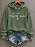 Women's Have Yourself A Merry Little Christmas Print Casual Sweatshirt