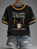 Women's I'm Only Talking To Jesus Today Black Cat Coffee Mug Retro Art Print Casual T-Shirt