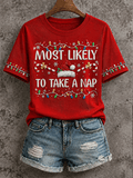'Most Likely To Take A Nap' - Comfortable Crew Neck Short-Sleeved Christmas T-Shirt