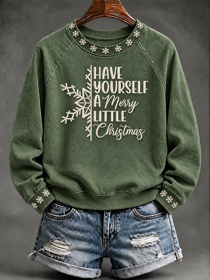 Damen-Sweatshirt mit Aufdruck „Have Yourself A Merry Little Christmas“