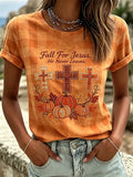 Women's Fall For Jesus He Never Leaves T-Shirt