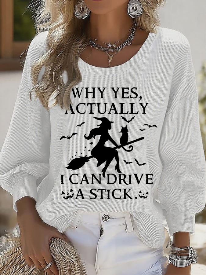 Women's Yes I Can Drive A Stick Print Round Neck T-shirt