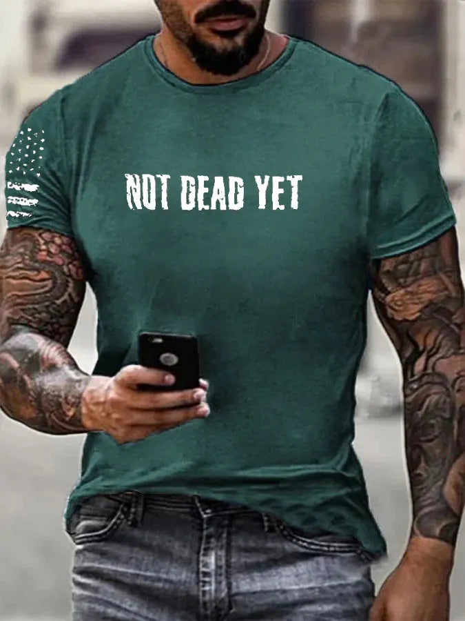 Not Dead Yet  Pattern 100% Cotton T-Shirt