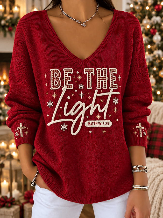 'Be The Light ' - Belief Christmas Comfortable V-Neck Sweatshirt