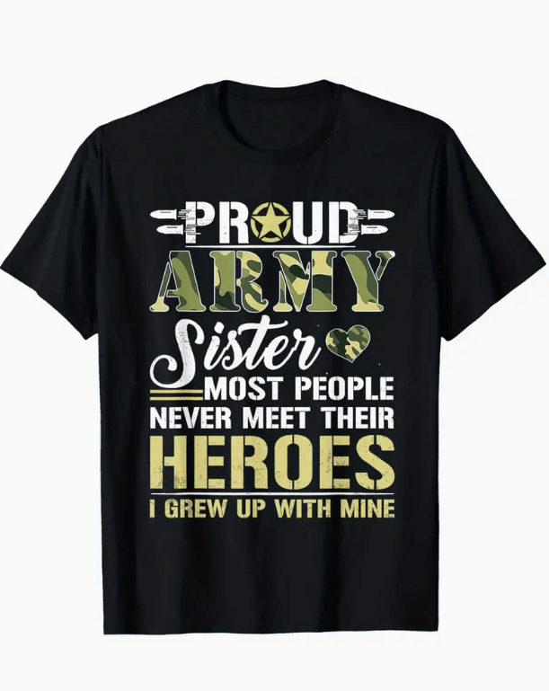 Proud Army Sister T Shirt for Women