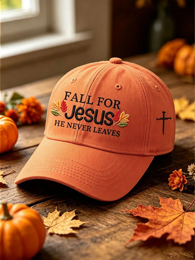 Unisex Fall For Jesus He Never Leaves Printed Baseball Cap