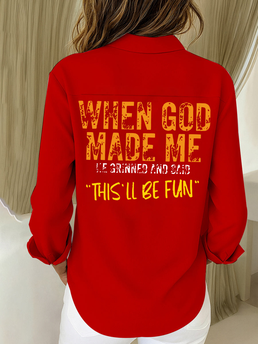 Women's When God Made Me This`s All Be Fun Print Casual Cotton Linen Shirt