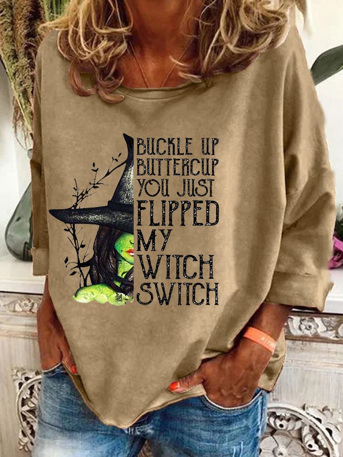 Women's Halloween Buckle Up Buttercup You Just Flipped My Witch Switch Print Casual Top