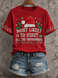 'The Person Most Likely To Instigate All The Pranks' - Comfortable Crew Neck Short-Sleeved Christmas T-Shirt
