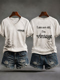 Women's 'I'm Not Old,I'm Vintage' Casual T-shirt