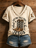 Women's Retro Western Faith Let Me Tell You About Jesus Boots Print Casual V-Neck Tee