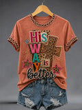 Women's His Way Is Better Print Casual Tee