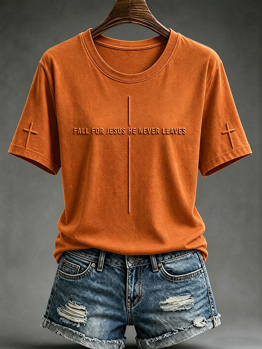 Women's Fall For Jesus He Never Leaves Short-sleeved T-shirt