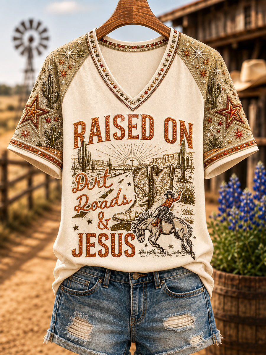 Women's Retro Western Raised On Dirt Roads And Jesus Print Casual V-Neck Tee
