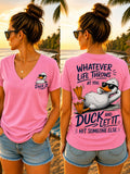 Women's "Whatever Life Throws at You – Duck It" V-neck T-shirts