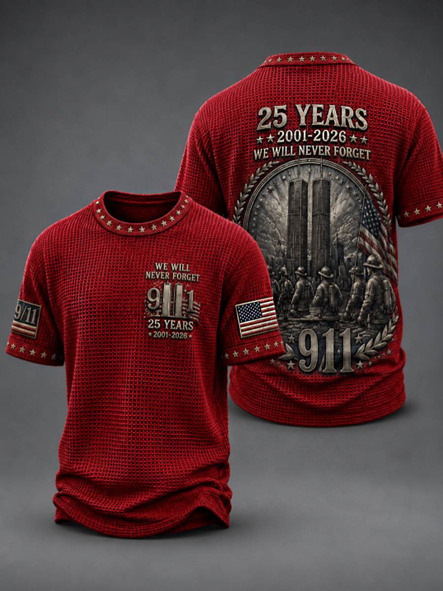 Men's WE WILL NEVER FORGET 9/11 25 YEARS 2001-2026 Waffle  Tee