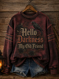 Women’s Hello Darkness My Old Friend Halloween Print Sweatshirt