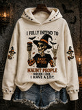 Women's Funny Halloween Skull Witch I Fully Intend To Haunt People When I Die I Have A List Print Casual Hoodie